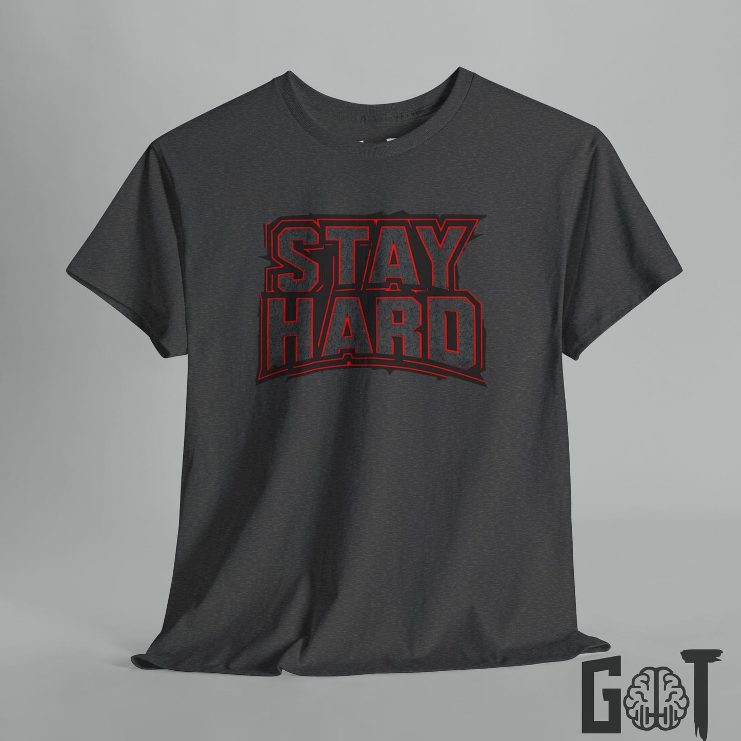 Stay Hard Motivational T-Shirt