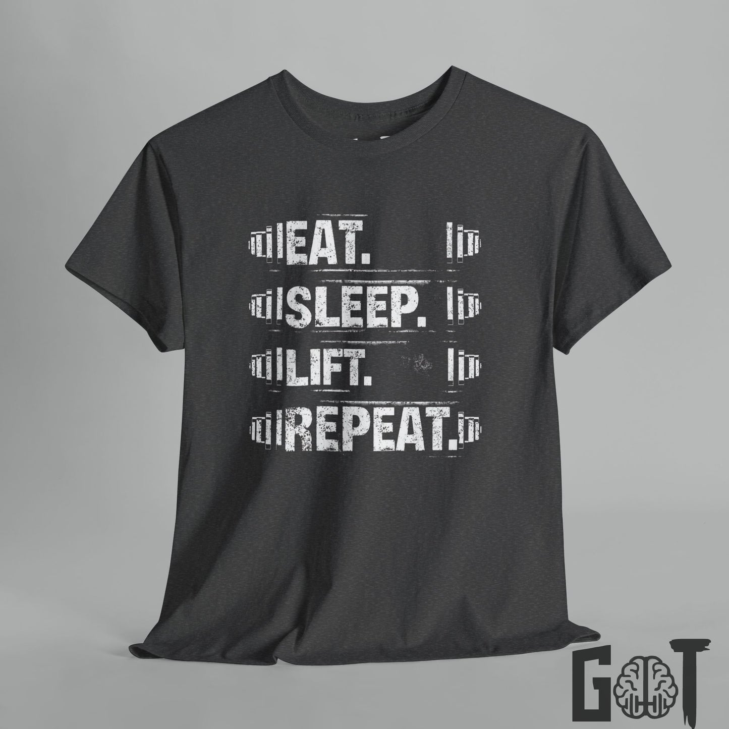 Eat. Sleep. Lift. Repeat. Workout T-Shirt