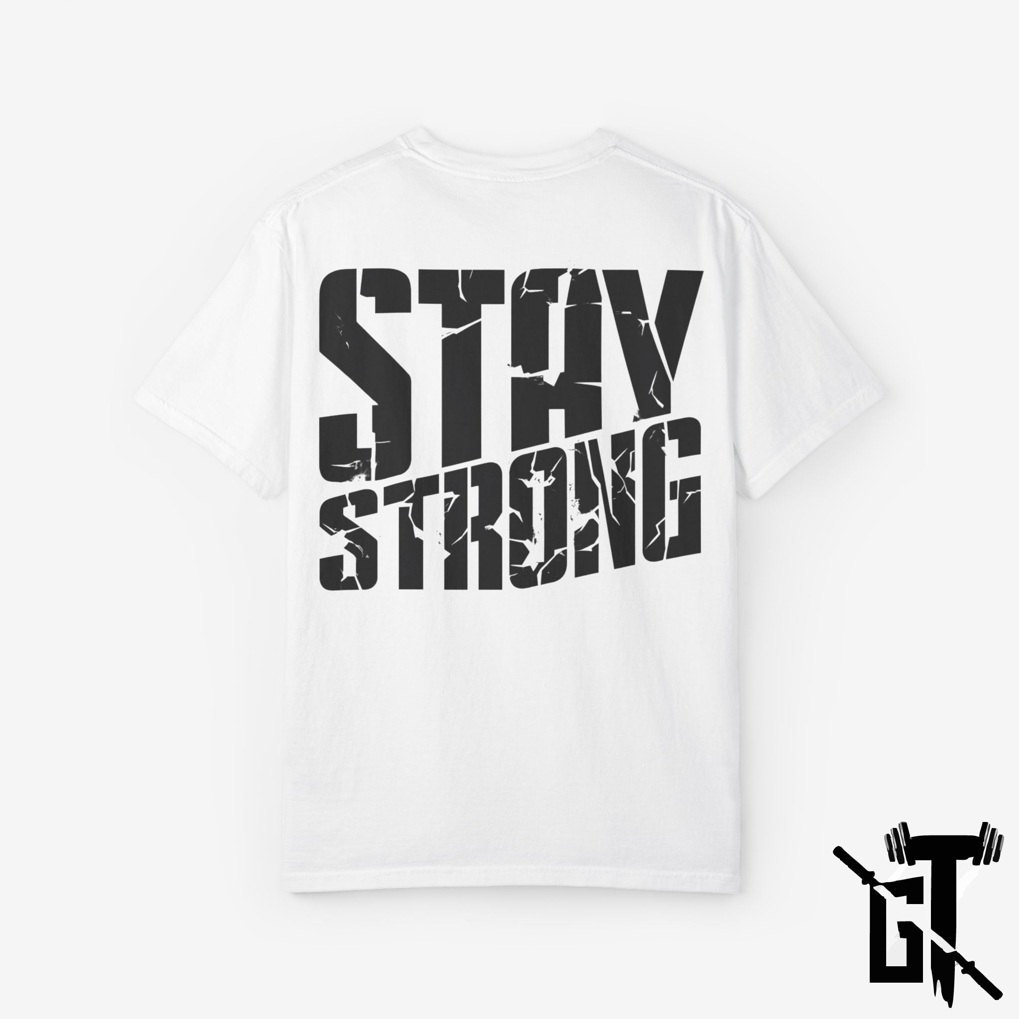 Stay Strong GYM T-Shirt