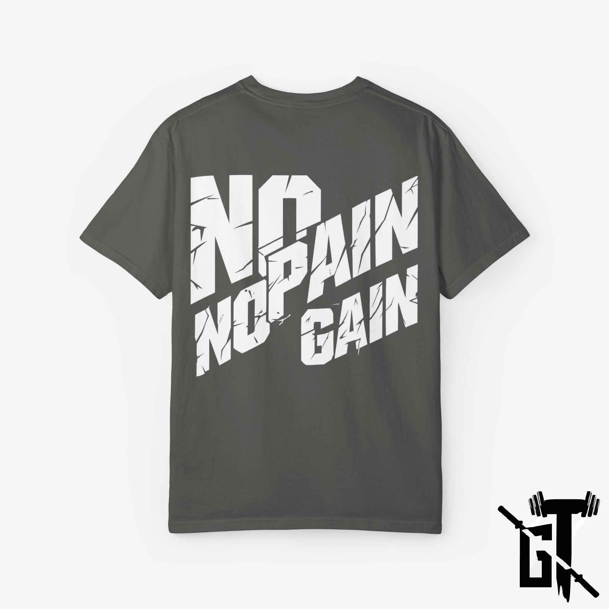 No Pain No Gain T-Shirt