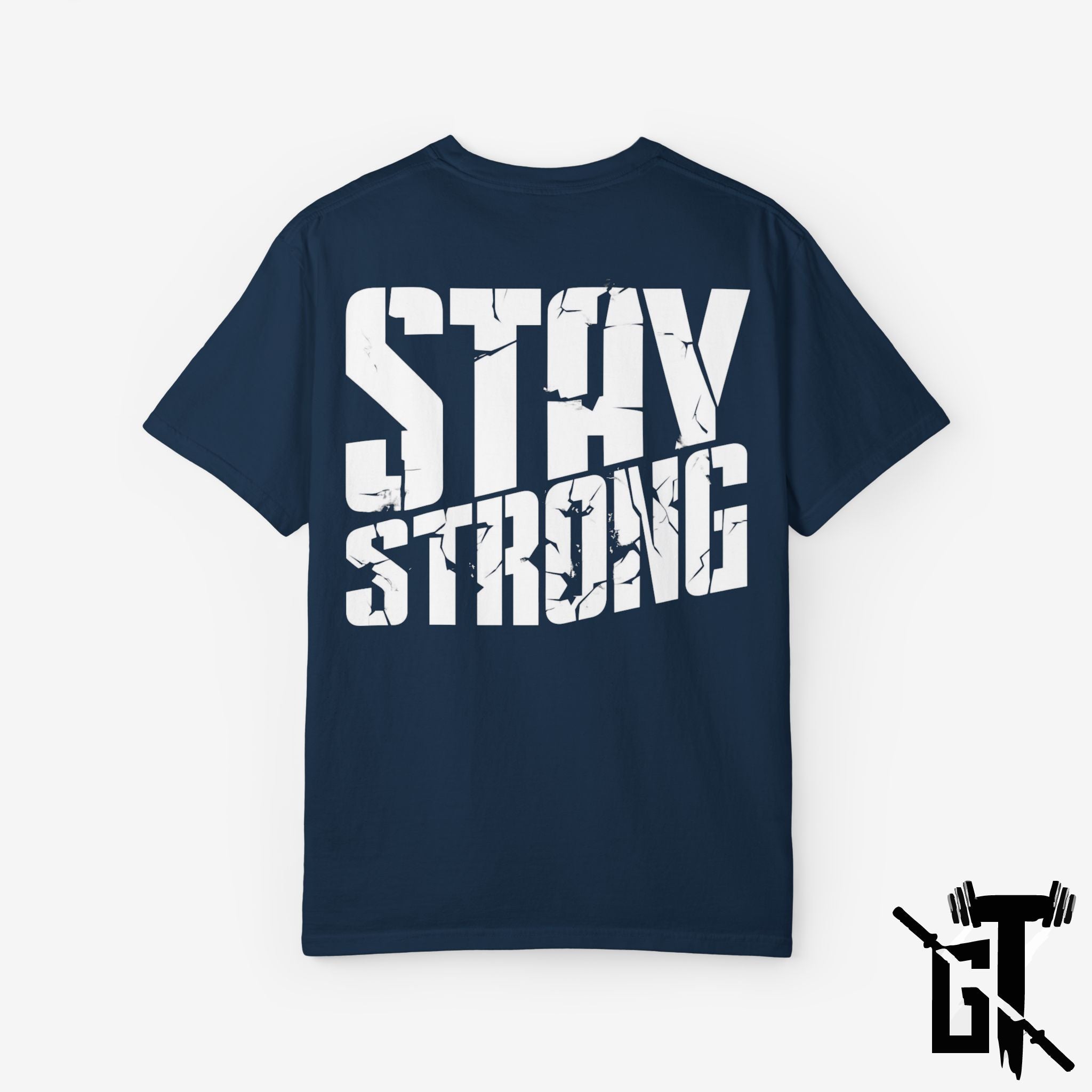 Stay Strong GYM T-Shirt