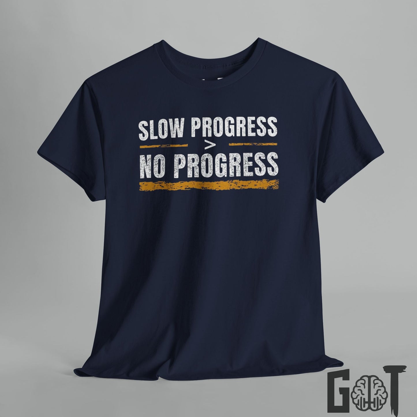 Slow Progress > No Progress Motivational T-Shirt