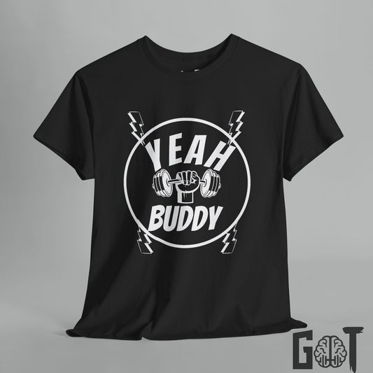 Yeah buddy t-shirt Unisex Jersey Short Sleeve gym Tee