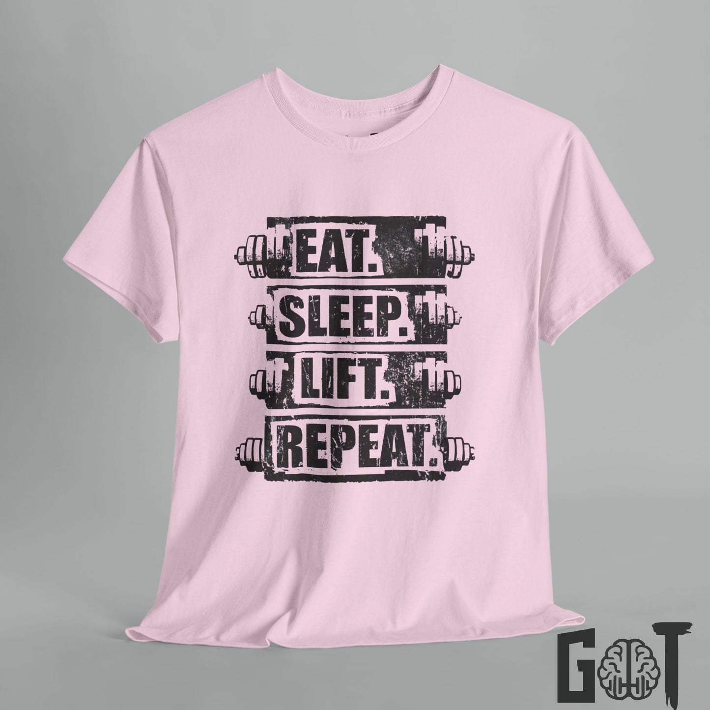 Eat. Sleep. Lift. Repeat. Workout T-Shirt