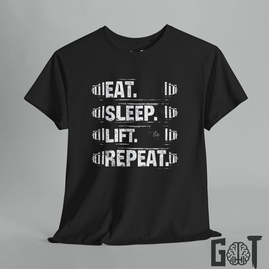 Eat. Sleep. Lift. Repeat. Workout T-Shirt