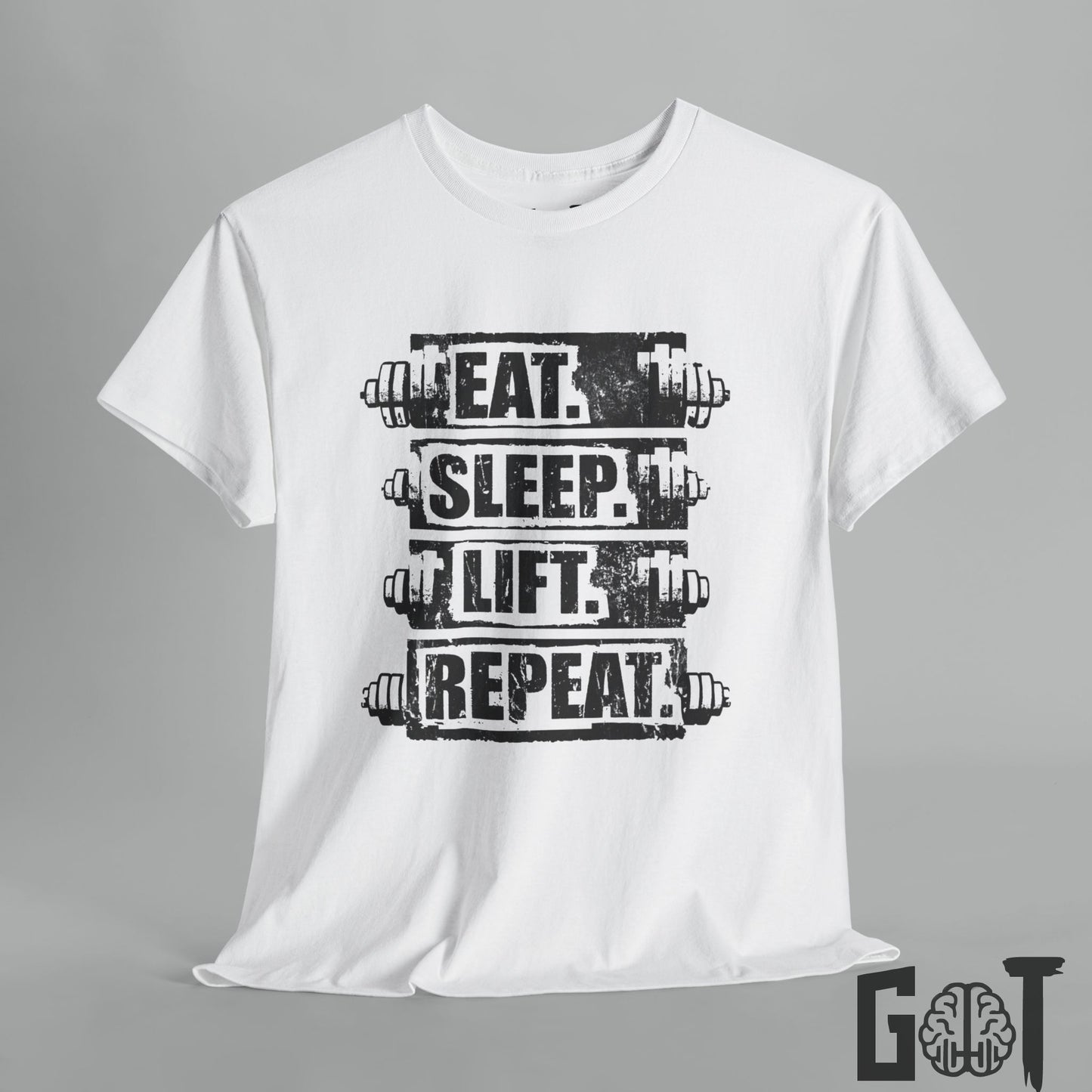 Eat. Sleep. Lift. Repeat. Workout T-Shirt