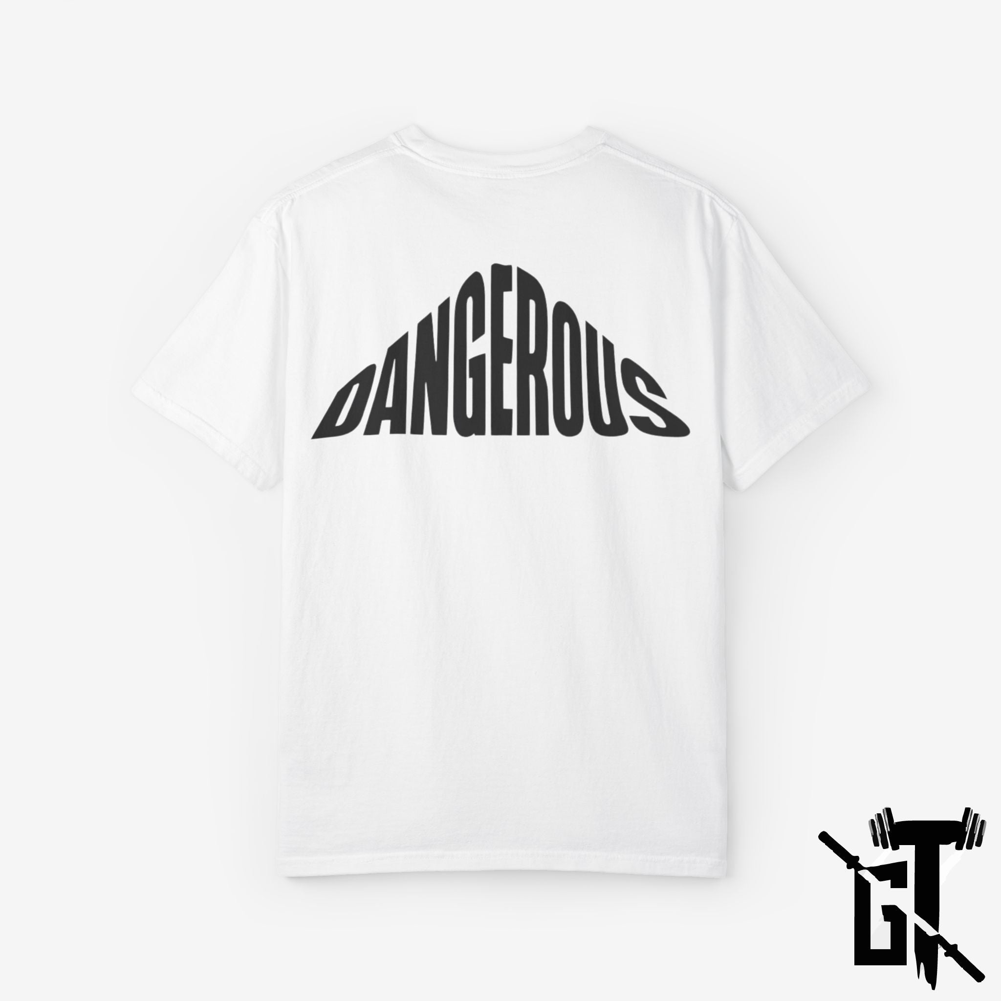 Dangerous GYM T-Shirt