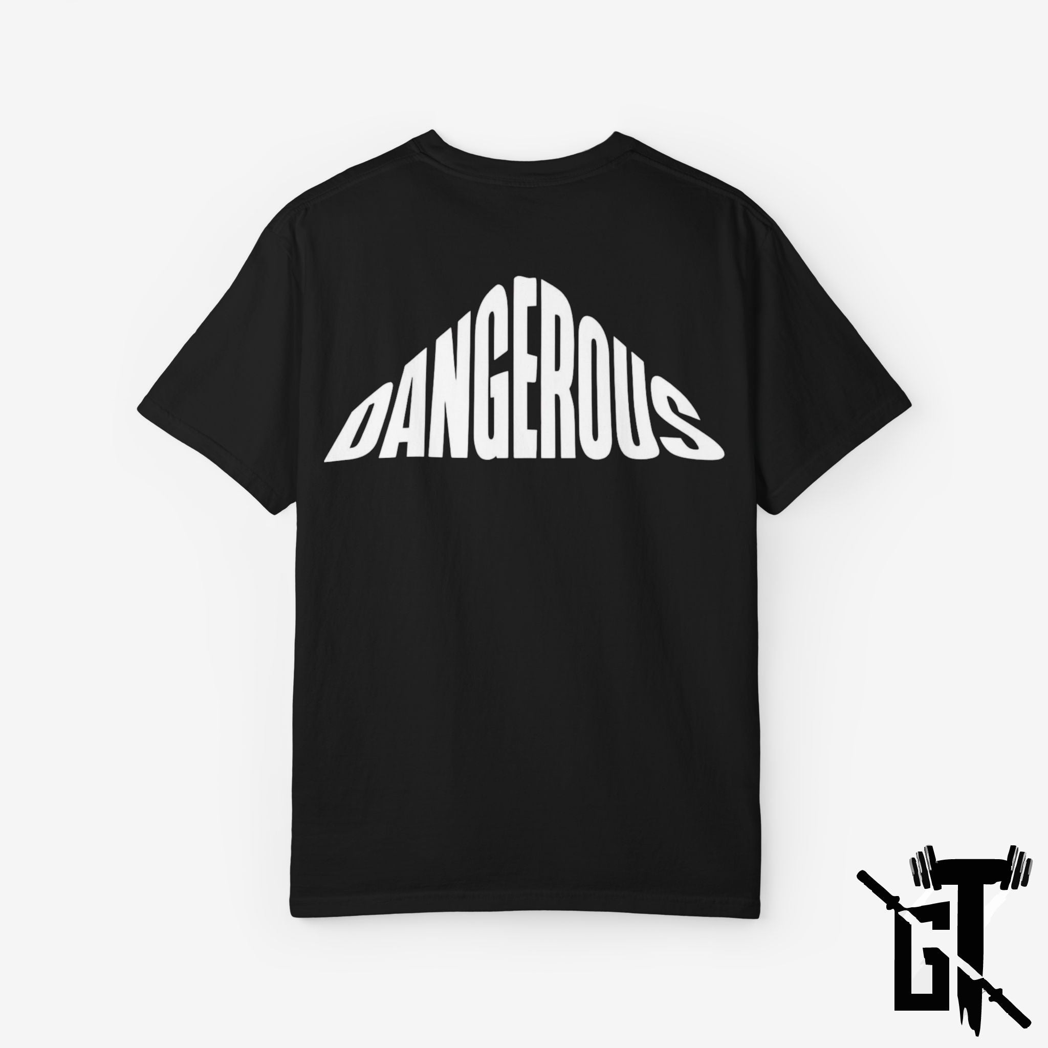 Dangerous GYM T-Shirt