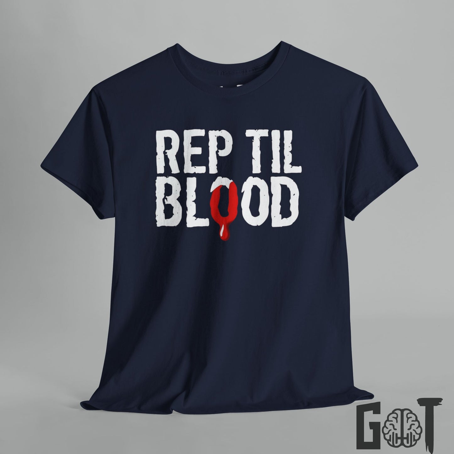 Rep Til Blood  Gym Motivational Tee